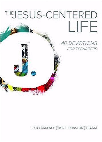Group Publishing 96037 Jesus - Centered Life - 40 Devotions for Teenagers by Rick Lawrence