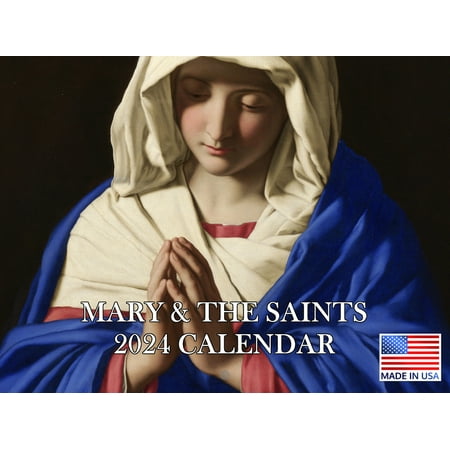 Mary Saint Catholic 2024 Wall Calendar Mary Saint Catholic 2024 Calendar
