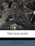 The Sun-maid Paperback | Indigo Chapters