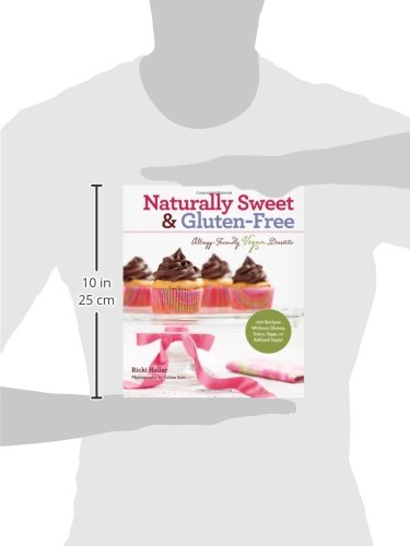 Naturally Sweet & Gluten-Free: Allergy-Friendly Vegan Desserts: 100 Recipes Without Gluten, Dairy, Eggs, or Refined Sugar Ricki Heller [Used - Good] thumbnail