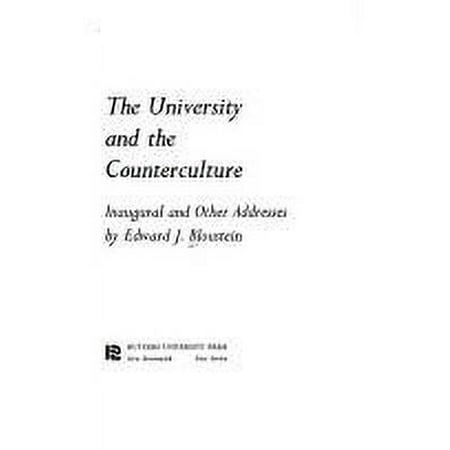 Pre-Owned the University and the Counter-Culture : Inaugural Other Addresses 9780813507330 /