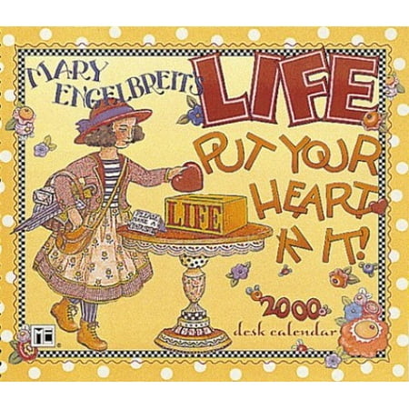 Pre-Owned Mary Engelbreit S Life: Put Your Heart in It! : 2000 Desk Calendar Paperback