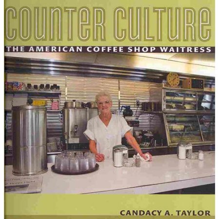 Counter Culture: the American Coffee Shop Waitress