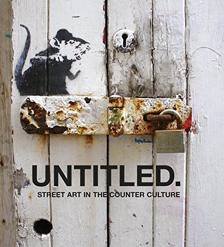 Untitled. Street Art in the Counter Culture thumbnail