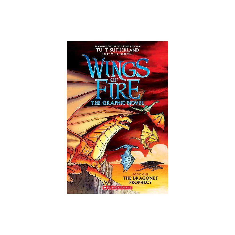 Wings of Fire: the Dragonet Prophecy: a Graphic Novel (Wings of Fire Graphic Novel #1) (Paperback)