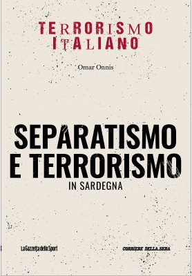 Separatismo E Terrorismo in Sardegna