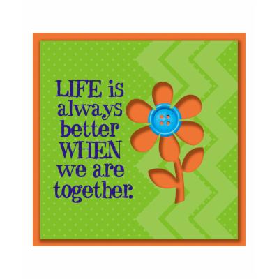James Lawrence Refrigerator Magnets - 'Life Is Always Better' Cute as a Button Magnet