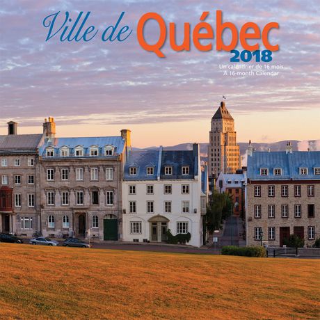 Ville De QuÃ©bec Wall Calendar, Canada by Wyman Publishing