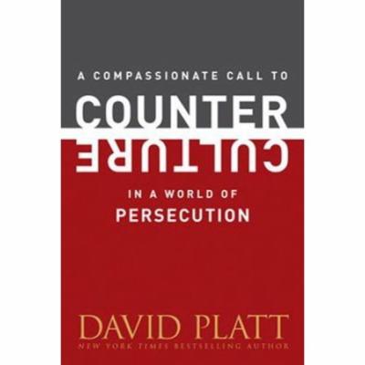 A Compassionate Call to Counter Culture in a World of Persecution