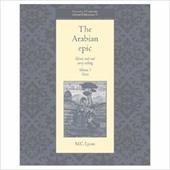 University of Cambridge Oriental Publications: the Arabian Epic: Texts : Heroic and Oral Story-Telling Volume 3 (Series #0049) (Hardcover)