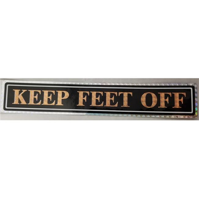 4579 Keep Feet Off Gold Truck Sign, Each