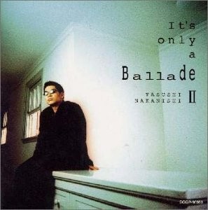 It’s Only a Ballade II