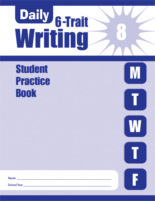 Evan-Moor Daily 6-Trait Writing, Grade 8 - Student Workbook
