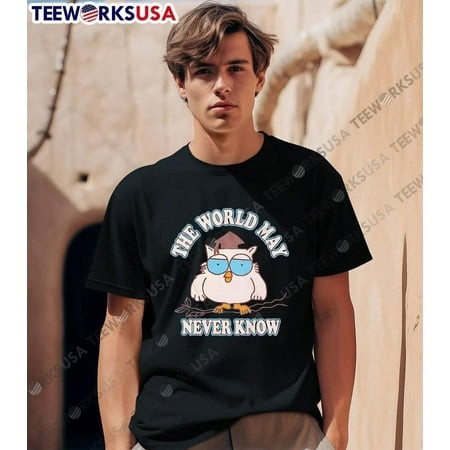 The World May Never Know Tootsie Pop Shirt