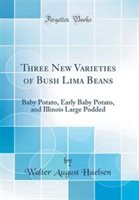 Three New Varieties of Bush Lima Beans Hardcover | Indigo Chapters