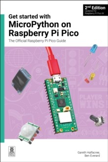Get Started with MicroPython O Halfacree, Gareth; Everard, Ben [Used - Very Good] [Softcover]