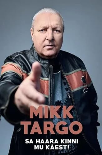 Sa Haara Kinni Mu Käest!