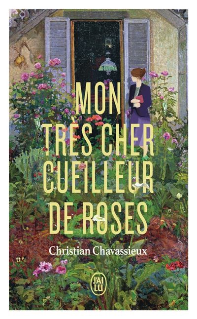Mon Tres Cher Cueilleur De Roses