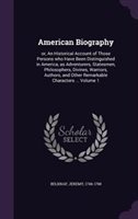 American Biography by Belknap Jeremy 1744-1798 Hardcover | Indigo Chapters
