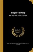Bergen's Botany by Alice 1859-1953 Eastwood Hardcover | Indigo Chapters