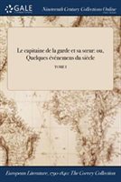Le Capitaine De La Garde Et Sa Sour Paperback | Indigo Chapters