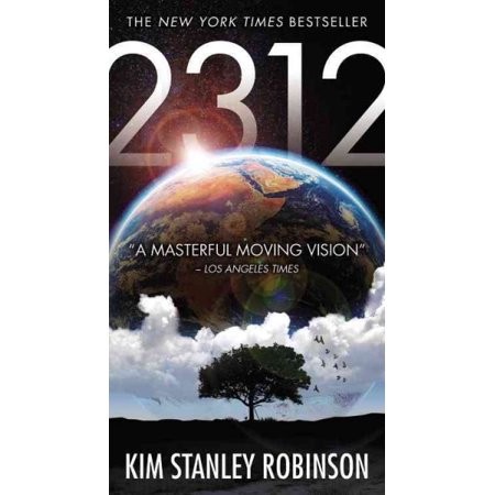 Pre-owned 2312  Paperback by Robinson  Kim Stanley  ISBN 0316098116  ISBN-13 9780316098113
