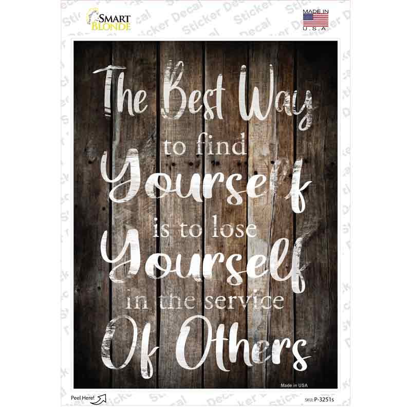 P-3251s-M Lose Yourself to Find Yourself Novelty Rectangle Sticker Decal - Medium