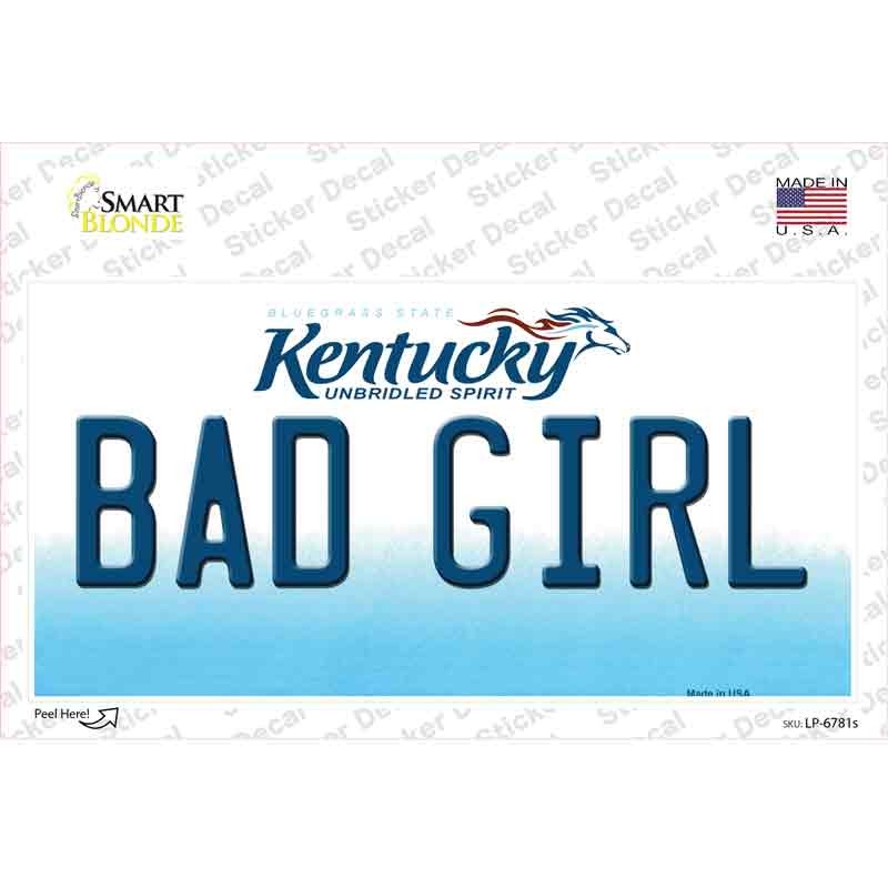 LP-6781s-M Bad Girl Kentucky Novelty Sticker Decal - Medium