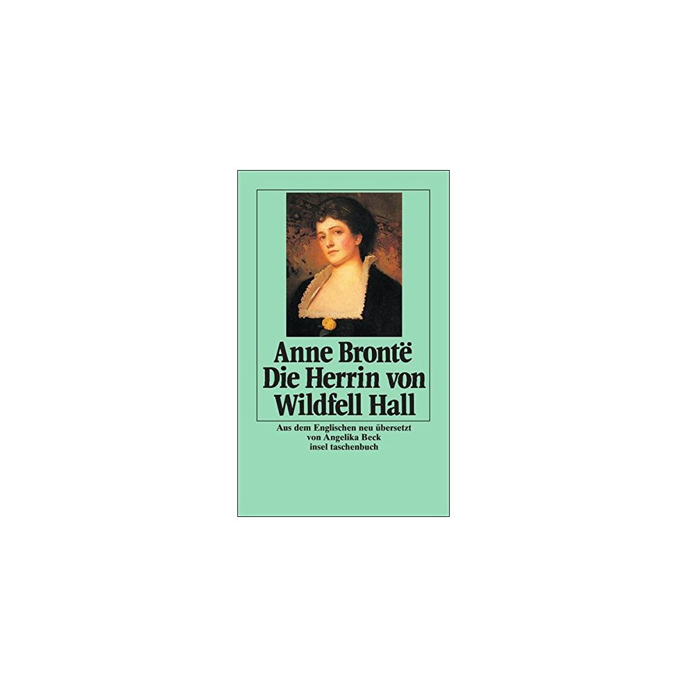 Die Herrin Von Wildfell Hall.