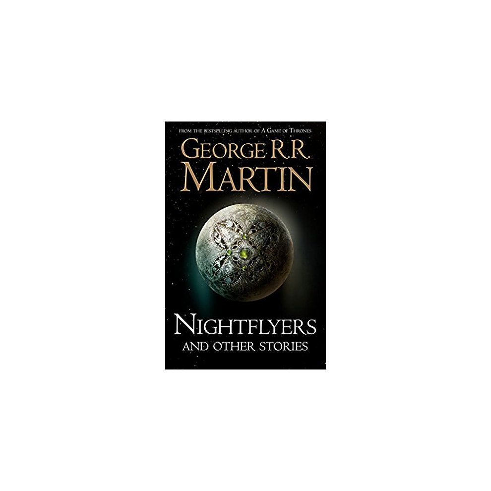 Nightflyers and Other Stories