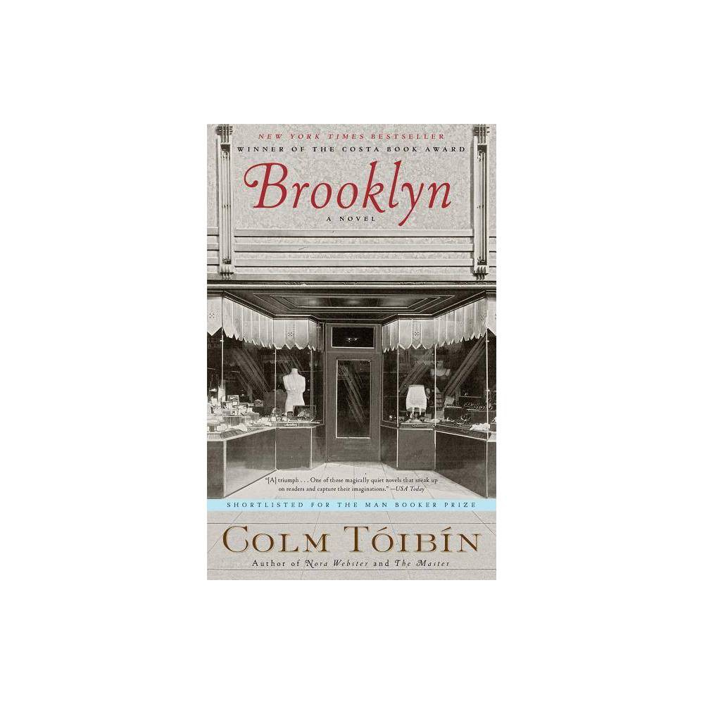 Brooklyn: a Novel Toibin, Colm [Used - Fair] [Softcover]