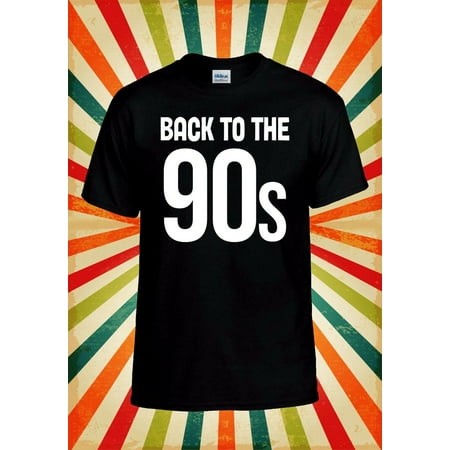 Back to the 90s Year Fun Cool Retro Men Women Vest Tank Top Unisex T Shirt 2723