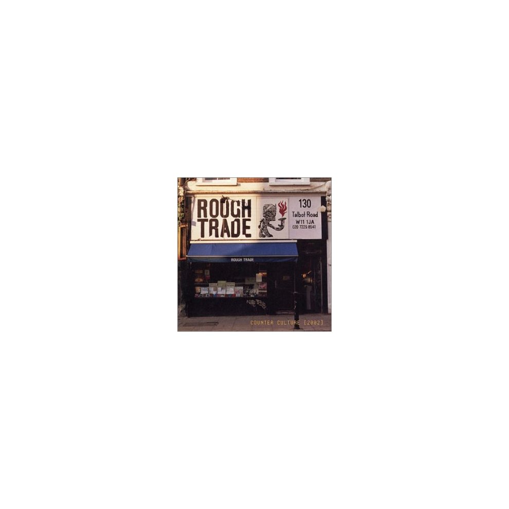 Counter Culture: Rough Trade Shops (2002)