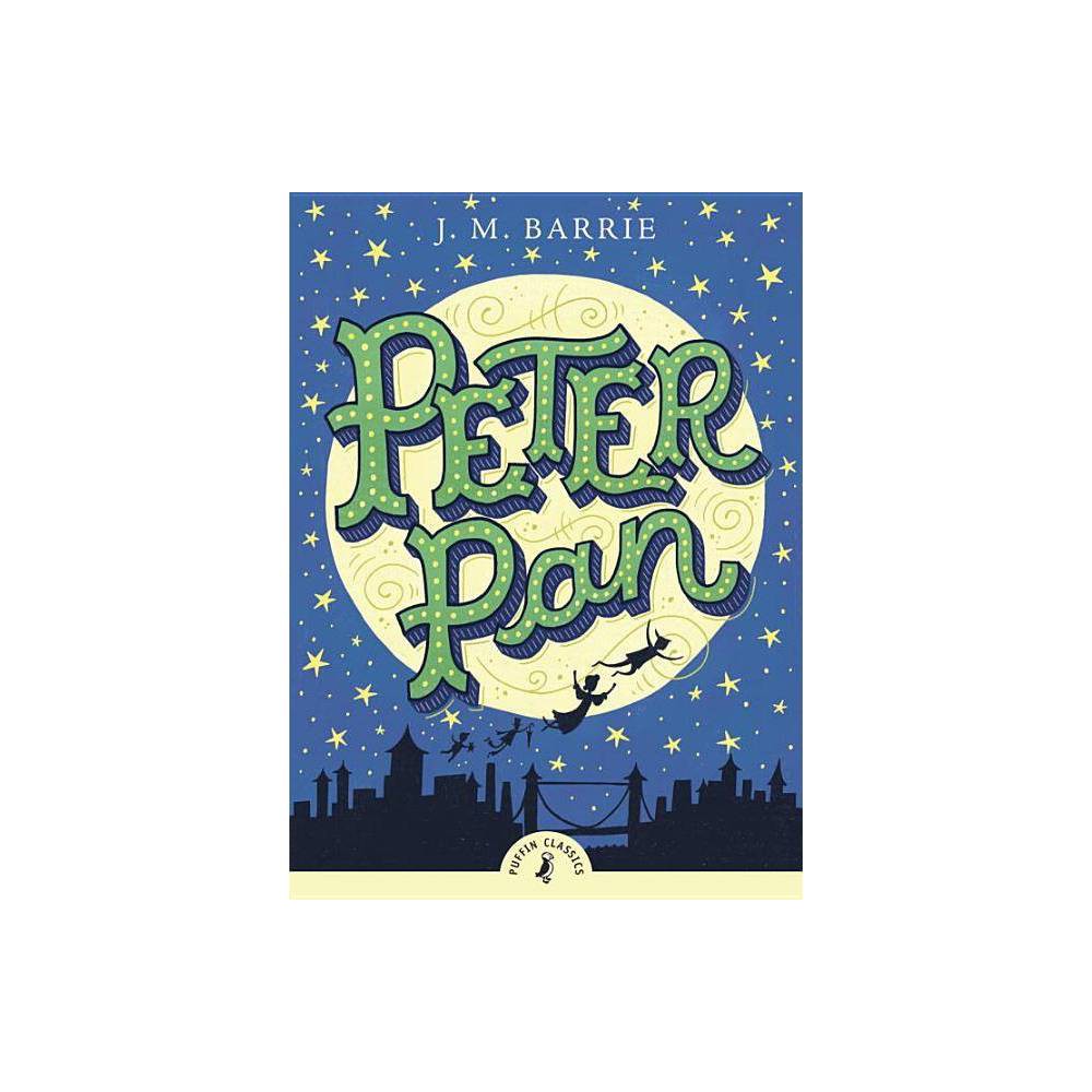 Puffin Classics Peter Pan  (Paperback)