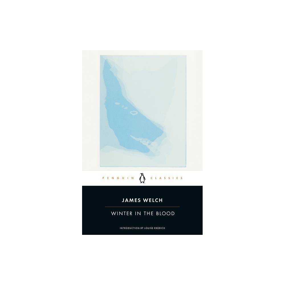 Penguin Classics Winter in the Blood  (Paperback)