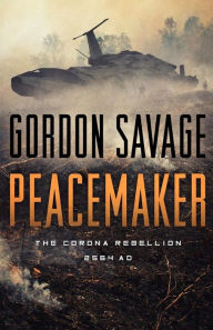 Peacemaker : the Corona Rebellion 2564 Ad