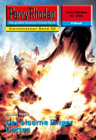 Perry Rhodan 2289: Der Eiserne Finger Gottes: Perry Rhodan-Zyklus Der Sternenozean Gisbert Haefs Author