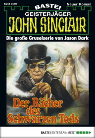 John Sinclair - Folge 0489: Der Rächer Des Schwarzen Tods Jason Dark Author