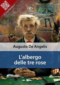 L'albergo Delle Tre Rose Augusto De Angelis Author