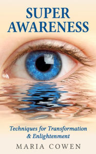 Super Awareness Maria Cowen Author