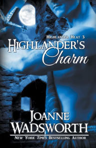 Highlander's Charm Joanne Wadsworth Author