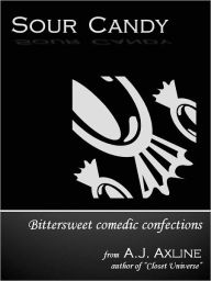 Sour Candy a.J. Axline Author