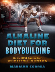 Alkaline Diet for Bodybuilding