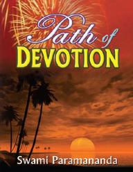 Path of Devotion Swami Paramananda Author