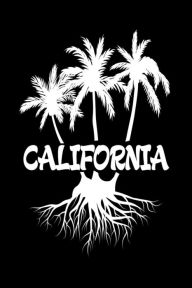California: CA Palm Trees Home State Gift Notebook Creative Juices Publishing Author
