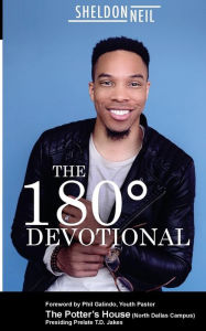 The 180° Devotional Sheldon Neil Author