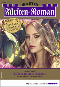 Fürsten-Roman 2554 - Adelsroman: Geheimnis Eines Sommers Marion Alexi Author