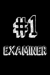 #1 Examiner: Best Investigator Ever Appreciation Gift Notebook Creative Juices Publishing Author