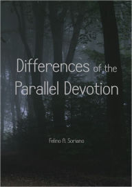 Differences of the Parallel Devotion Felino a. Soriano Author