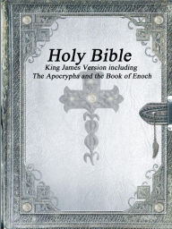 Holy Bible King James Version with the Apocrypha and the Book of Enoch